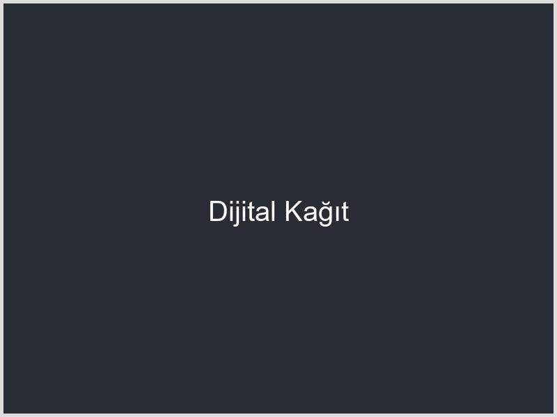 Dijital Kağıt