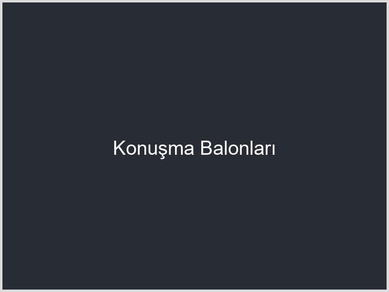 Konuşma Balonları