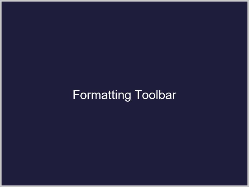 Formatting Toolbar